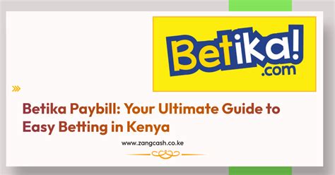 Betika Paybill Number [290290] in Kenya 2024: Ultimate Guide to .